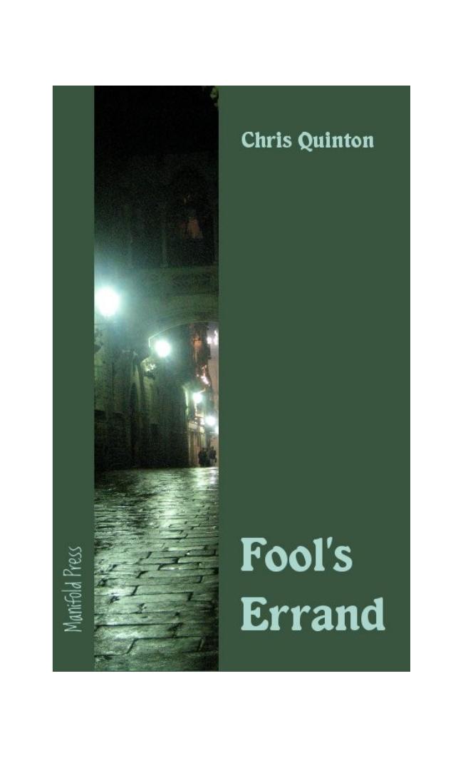 FOOL'S ERRAND by Chris Quinton by Unknown