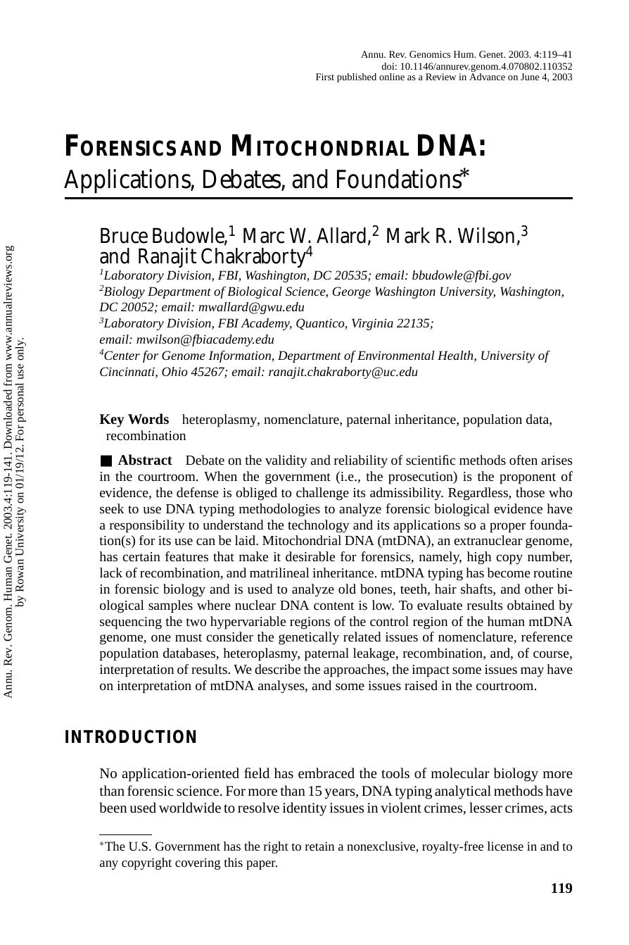FORENSICS AND MITOCHONDRIAL DNA: Applications, Debates, and Foundations* by Bruce Budowle 1 Marc W. Allard 2 Mark R. Wilson 3 & Ranajit Chakraborty4