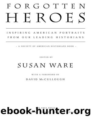 FORGOTTEN HEROES by SUSAN WARE
