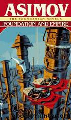 FOUNDATION AND EMPIRE by Isaac Asimov