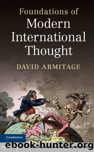 FOUNDATIONS OF MODERN INTERNATIONAL THOUGHT by DAVID ARMITAGE