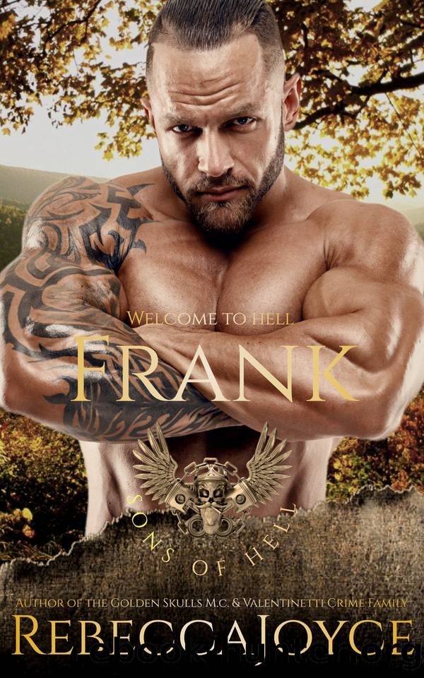 FRANK: Sons of Hell MC (Sons of Hell M.C. Book 5) by Rebecca Joyce