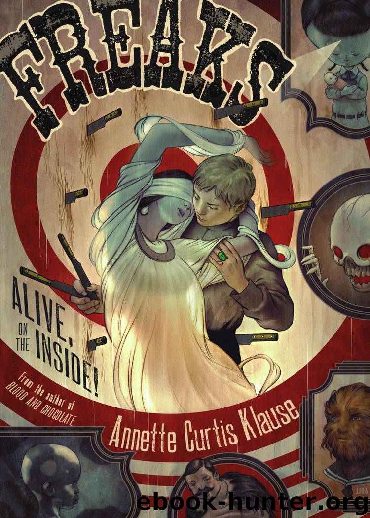 FREAKS by Klause Annette Curtis
