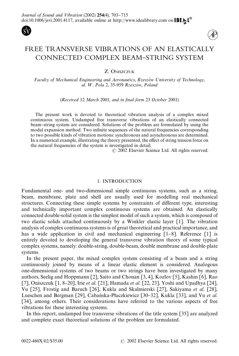 FREE TRANSVERSE VIBRATIONS OF AN ELASTICALLY CONNECTED COMPLEX BEAM-STRING SYSTEM by ONISZCZUK Z