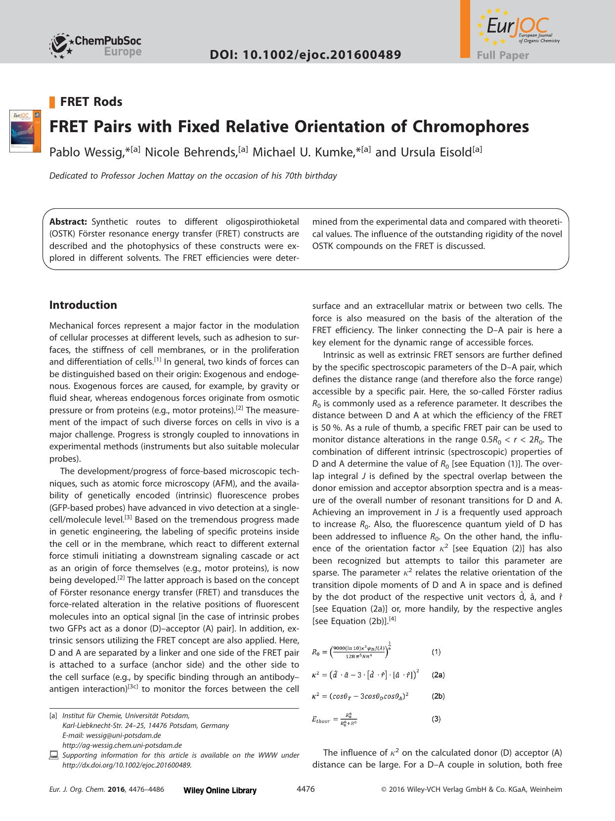 FRET Pairs with Fixed Relative Orientation of Chromophores by Unknown
