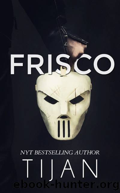FRISCO by Tijan