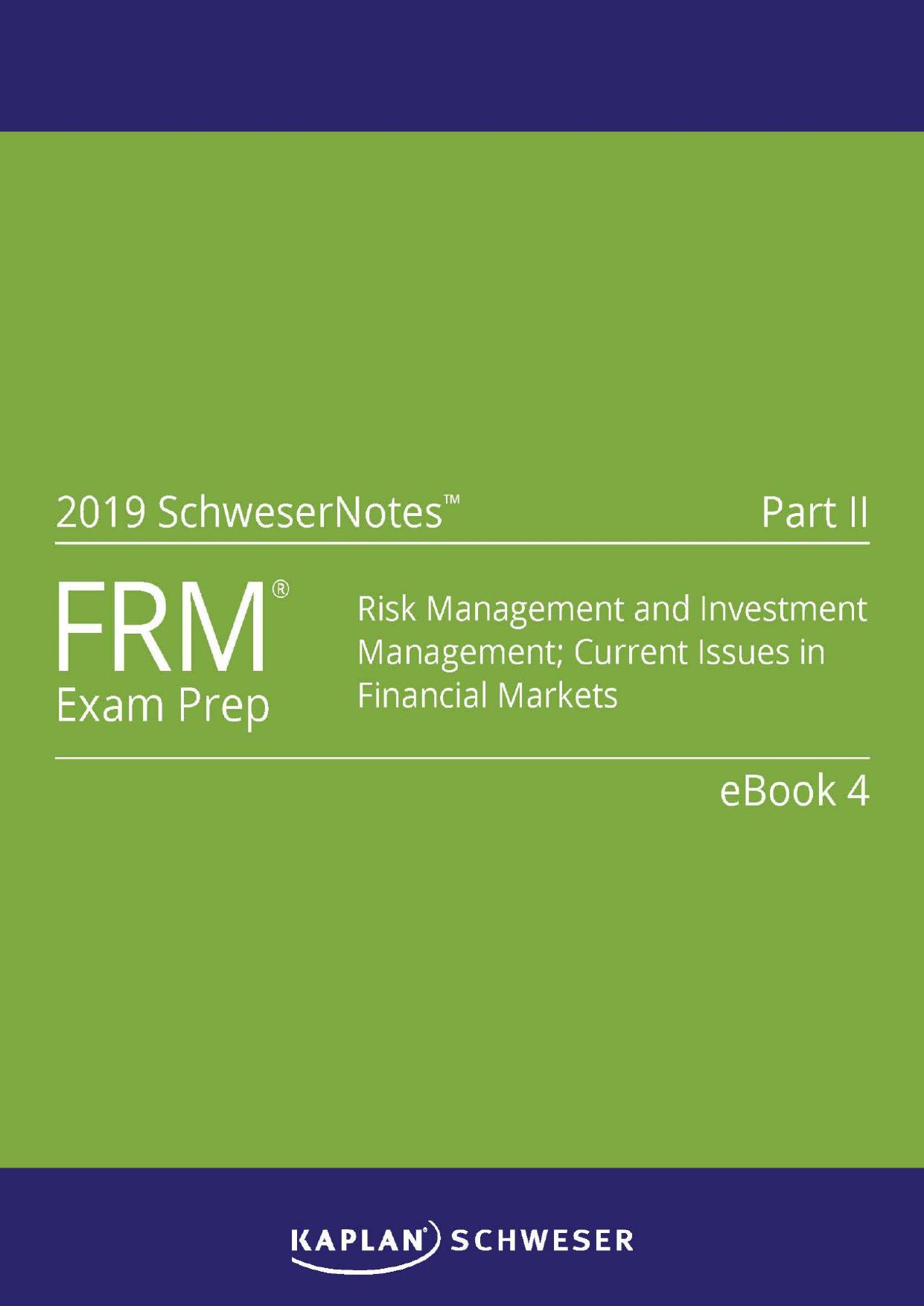 FRM_II_Book 4_Current issues in financial markets by Kaplan Schweser