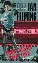 FROM RUSSIA, WITH LOVE by Ian Fleming