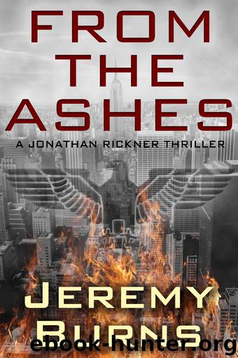 FROM THE ASHES by Jeremy Burns