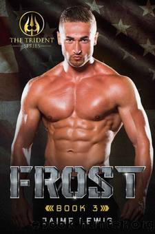 FROST (The Trident Series Book 3) by Jaime Lewis