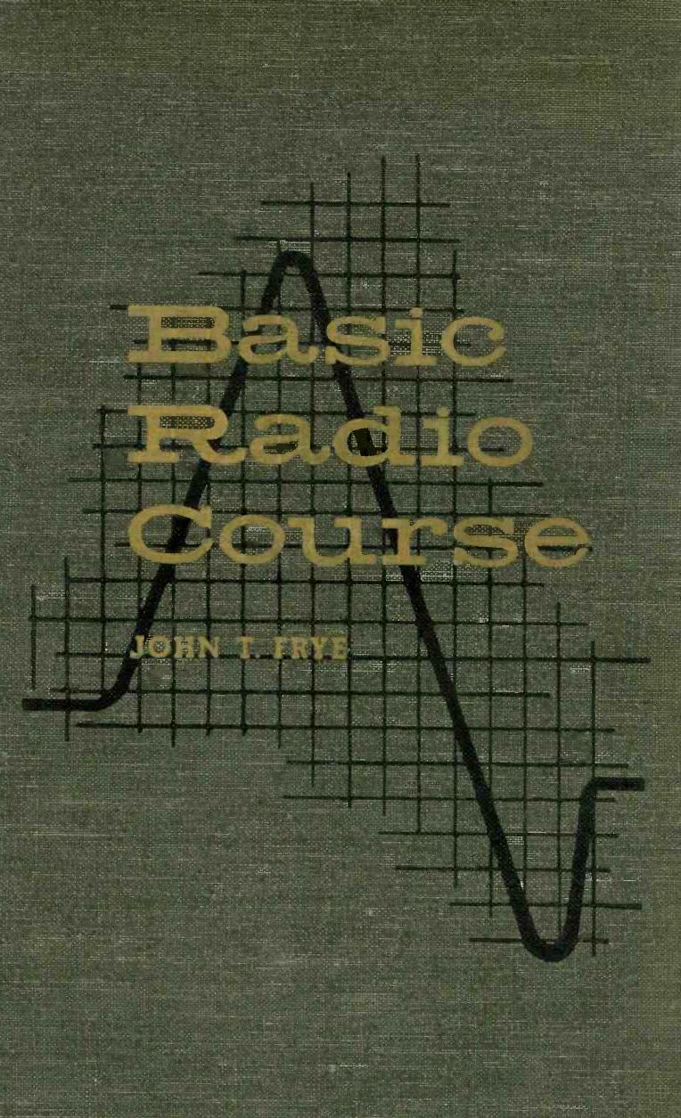 FRYE-Basic-Radio-Course-1961 by Unknown