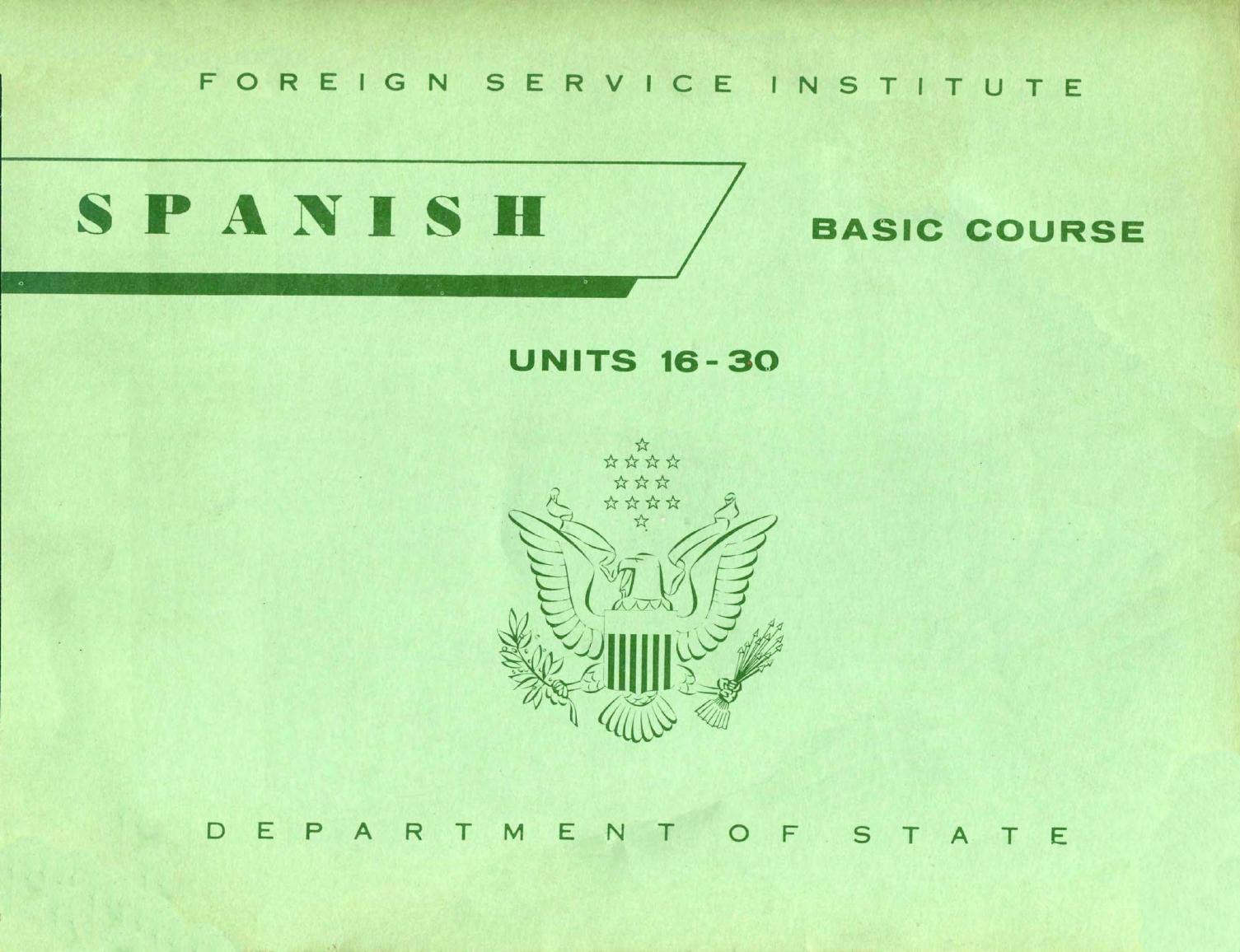 FSI - Spanish Basic Course - Volume 2 - Student Text by Foreign Service Institute