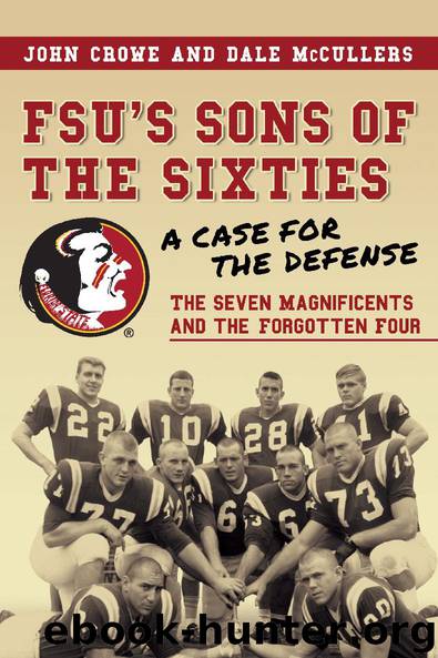 FSU's Sons of the Sixties: A Case for the Defense by John Crowe & Dale McCullers