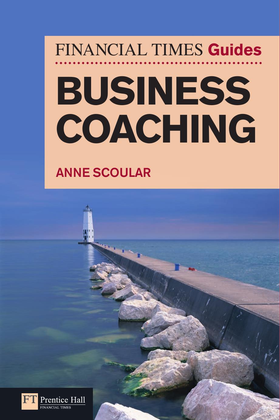 FT Guide To Business Coaching by Anne Scoular