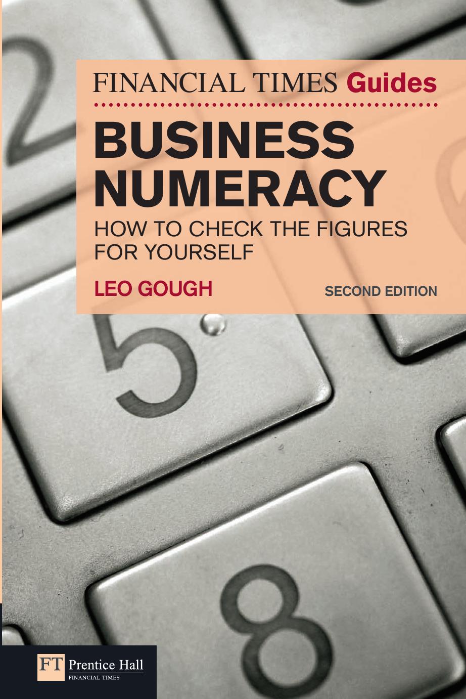 FT Guide to Business Numeracy, 2nd Edition by Unknow