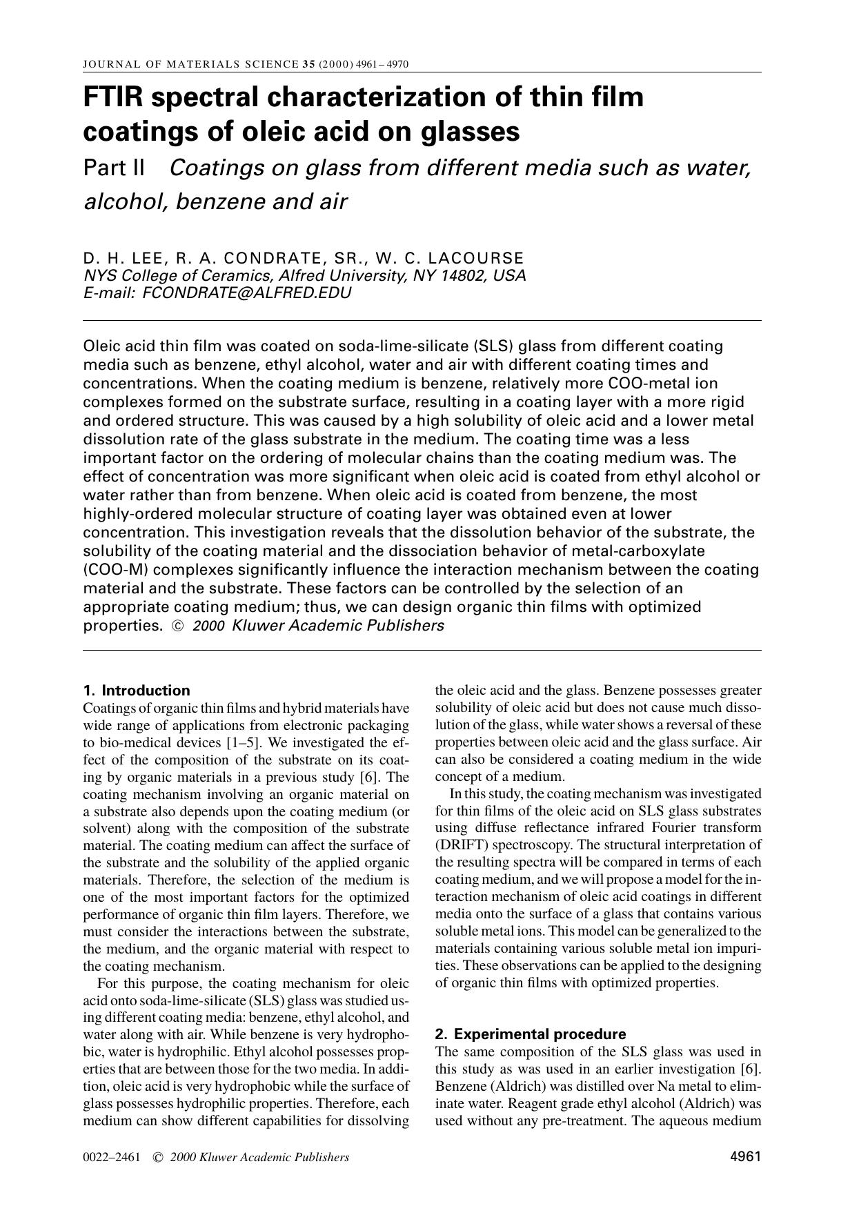 FTIR spectral characterization of thin film coatings of oleic acid on glasses Part II Coatings on glass from different media such as water, alcohol, benzene and air by Unknown