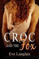 FUC- 3 Croc and the Fox by Eve Langlais