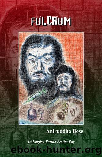 FULCRUM by Aniruddha Bose