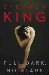 FULL DARK,NO STARS by Stephen King