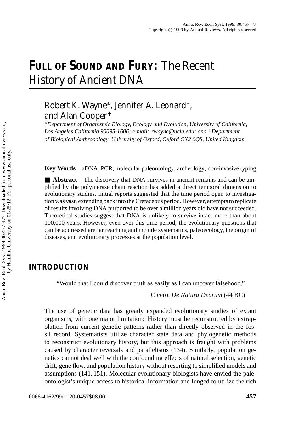 FULL OF SOUND AND FURY: History of Ancient DNA by Robert K. Wayne* Jennifer A. Leonard* & Alan Cooper+