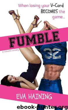 FUMBLE: A sports romantic comedy by Eva Haining & E.L. Haining