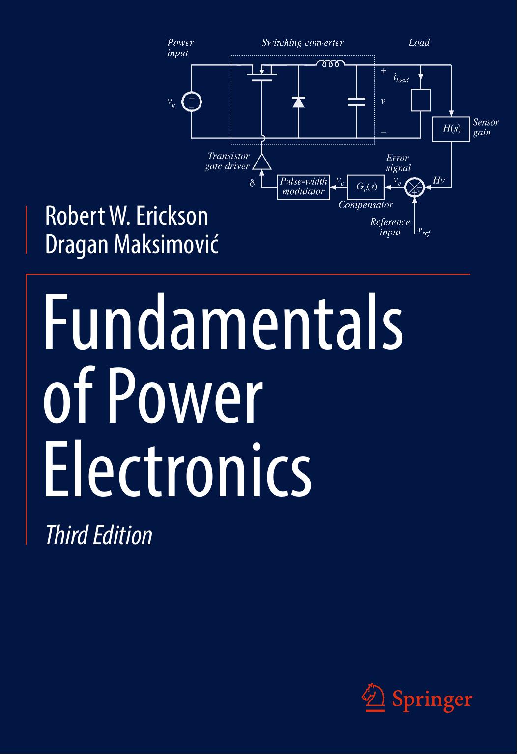 FUNDAMENTALS OF POWER ELECTRONICS. by ROBERT W MAKSIMOVIC DRAGAN ERICKSON