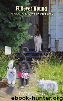 FURever Bound (A Klepto Cat Mystery Book 31) by Patricia Fry