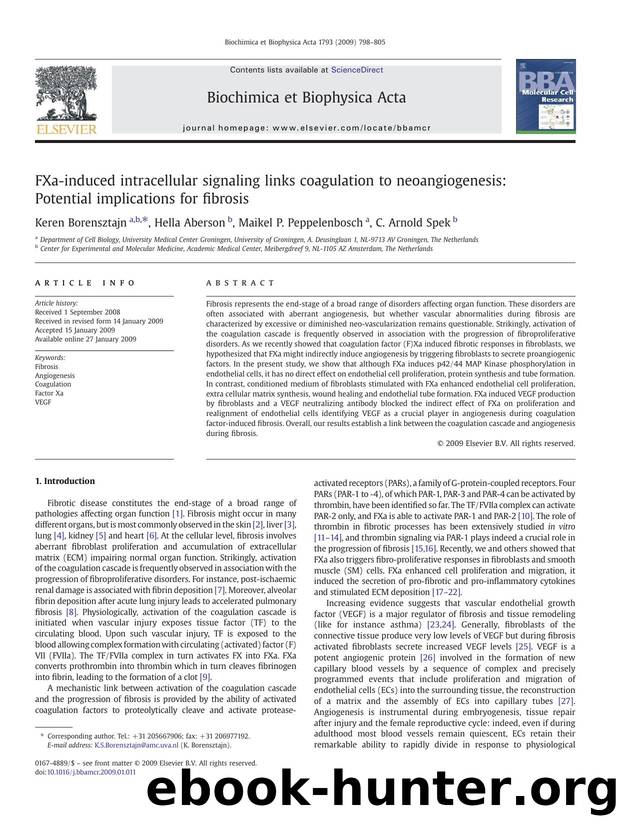 FXa-induced intracellular signaling links coagulation to neoangiogenesis: Potential implications for fibrosis by Keren Borensztajn; Hella Aberson; Maikel P. Peppelenbosch; C. Arnold Spek