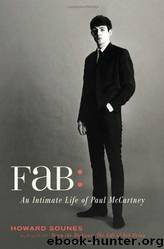 Fab: An Intimate Life of Paul McCartney by Howard Sounes