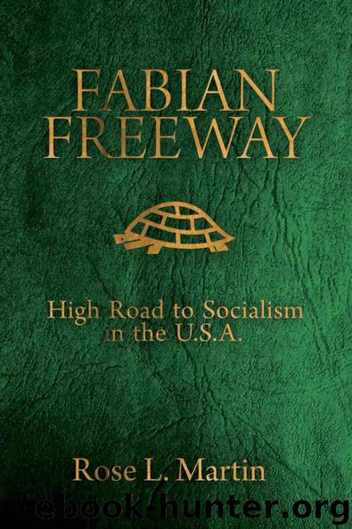 Fabian Freeway by Rose L. Martin