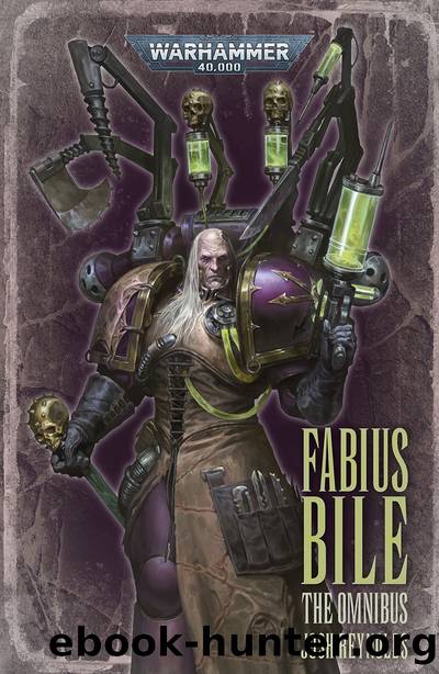 Fabius Bile: The Omnibus by Josh Reynolds