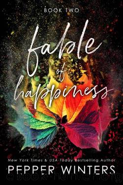 Fable of Happiness: Book Two by Pepper Winters