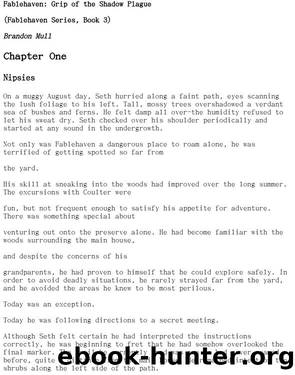 Fablehaven - 03 - Grip of the Shadow Plague by Brandon Mull