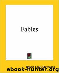 Fables by Robert Louis Stevenson