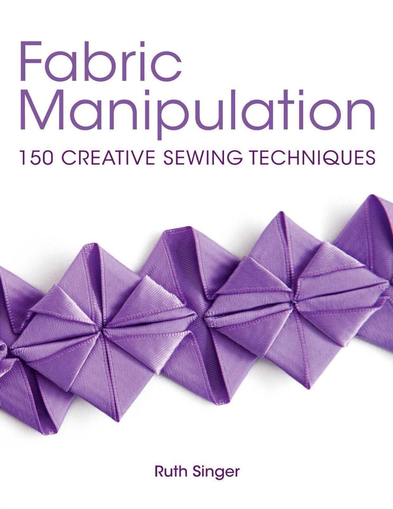 Fabric Manipulation by Ruth Singer