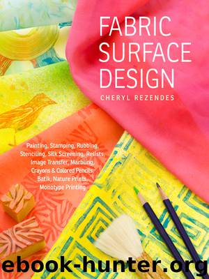 Fabric Surface Design by Cheryl Rezendes