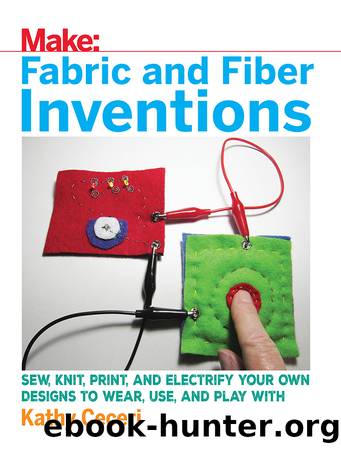 Fabric and Fiber Inventions by Kathy Ceceri