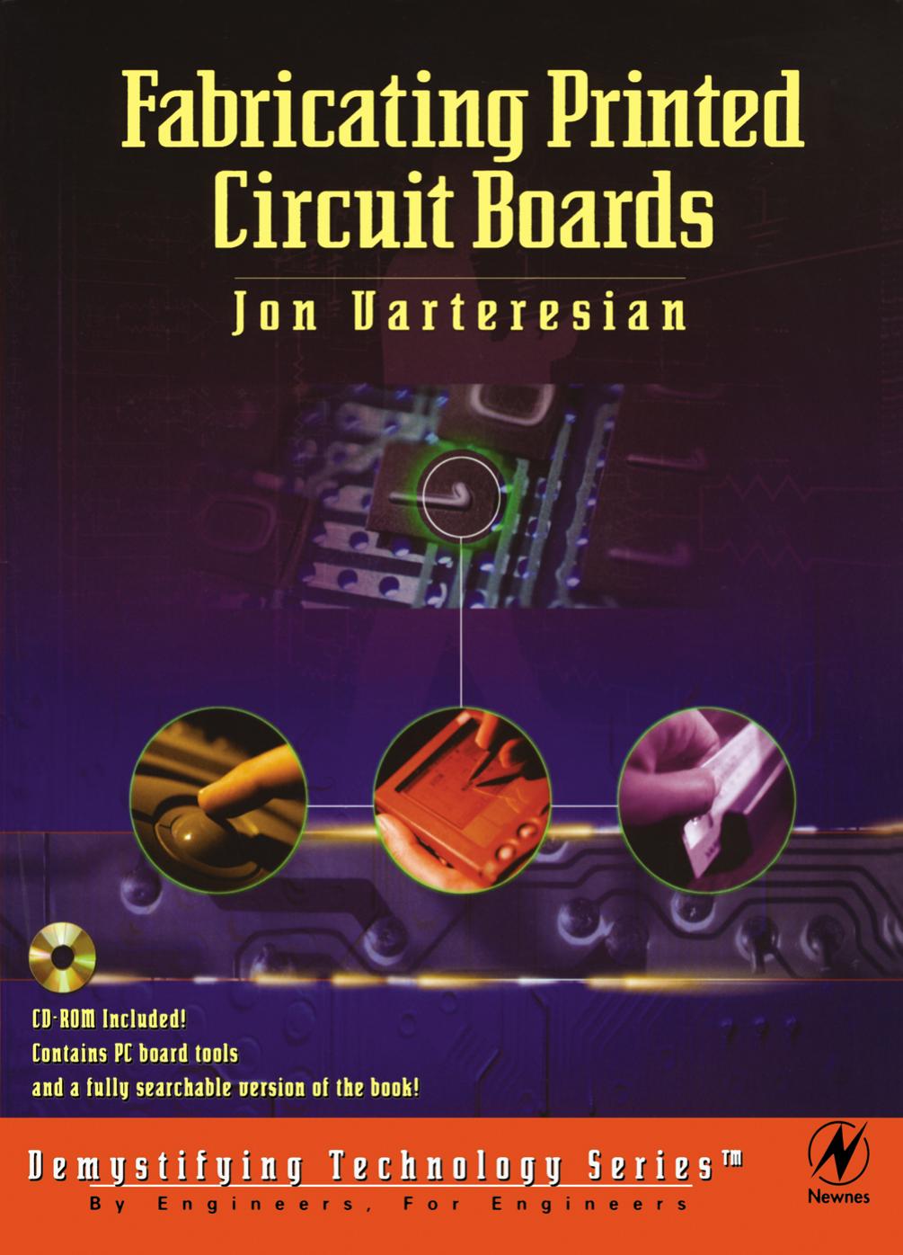 Fabricating Printed Circuit Boards by Jon Varteresian