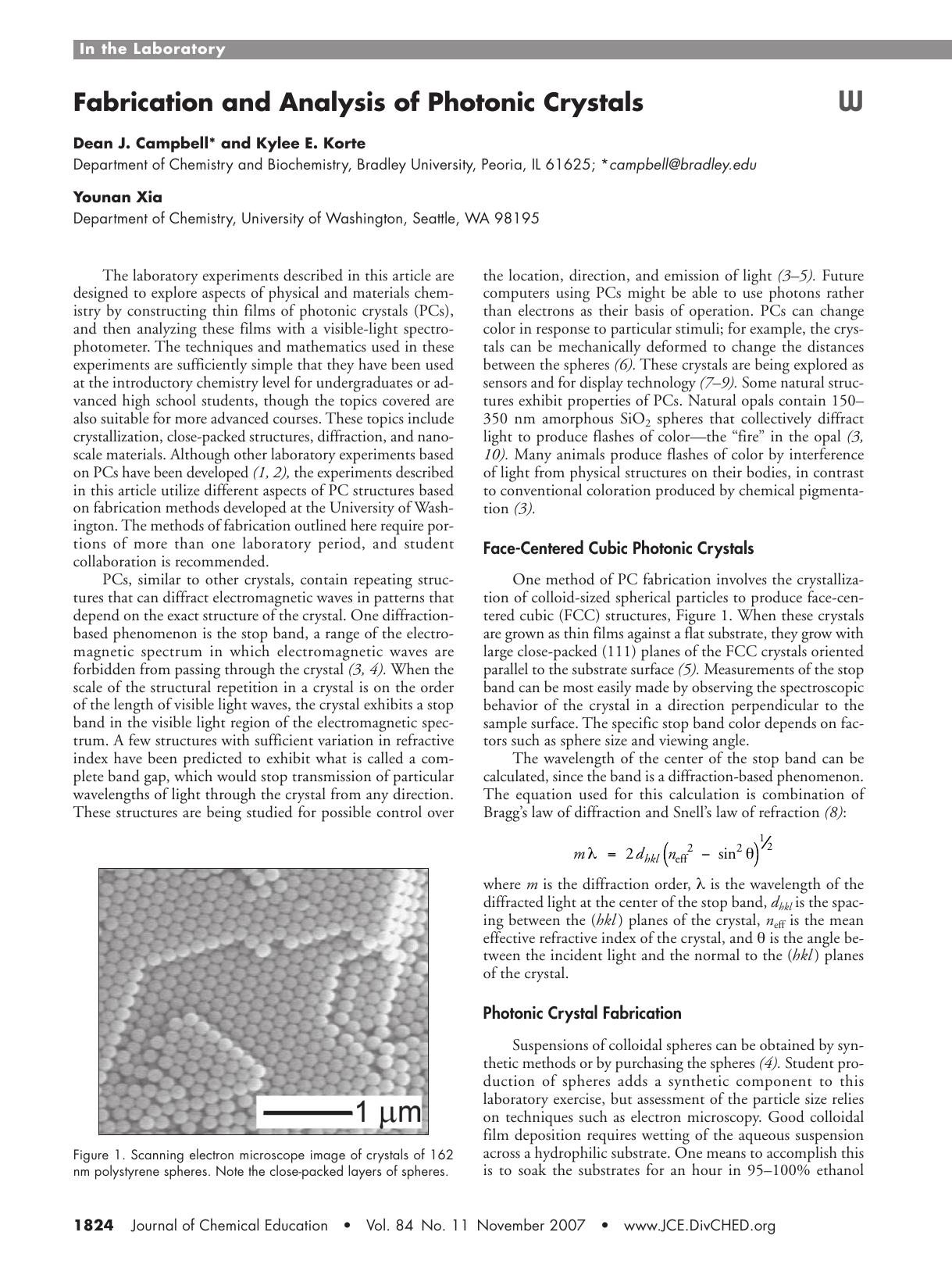 Fabrication and Analysis of Photonic Crystals by D. J. Campbell Kylee E. Korte and Younan Xia