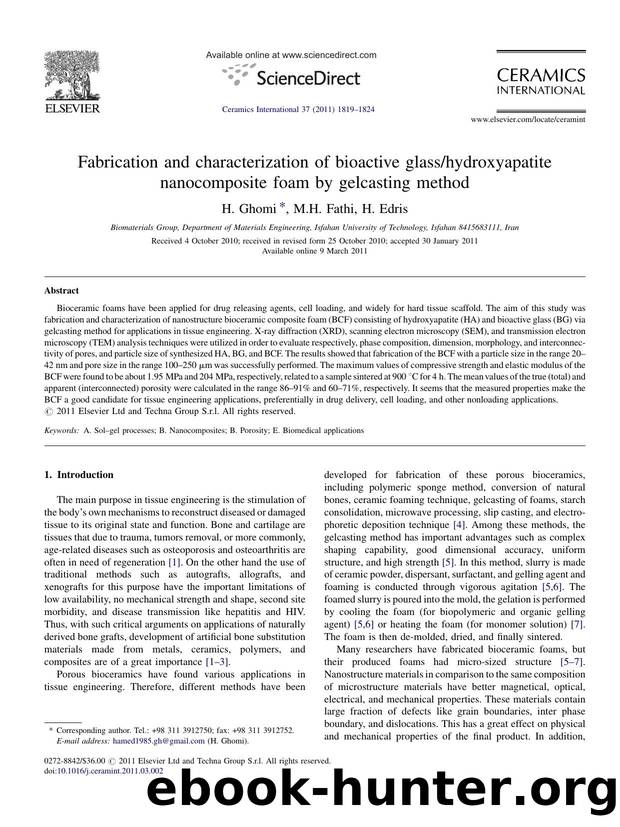 Fabrication and characterization of bioactive glasshydroxyapatite nanocomposite foam by gelcasting method by H. Ghomi