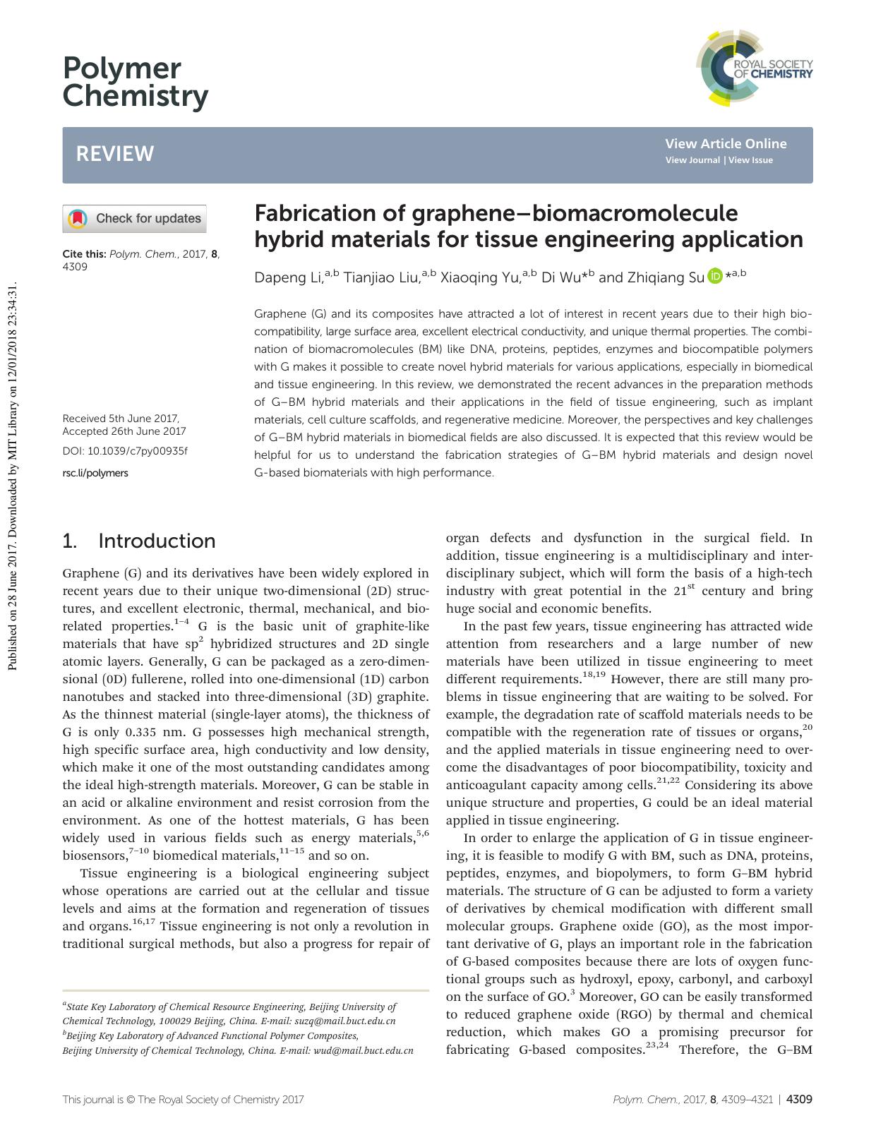 Fabrication of grapheneâbiomacromolecule hybrid materials for tissue engineering application by Dapeng Li Tianjiao Liu Xiaoqing Yu Di Wu Zhiqiang Su