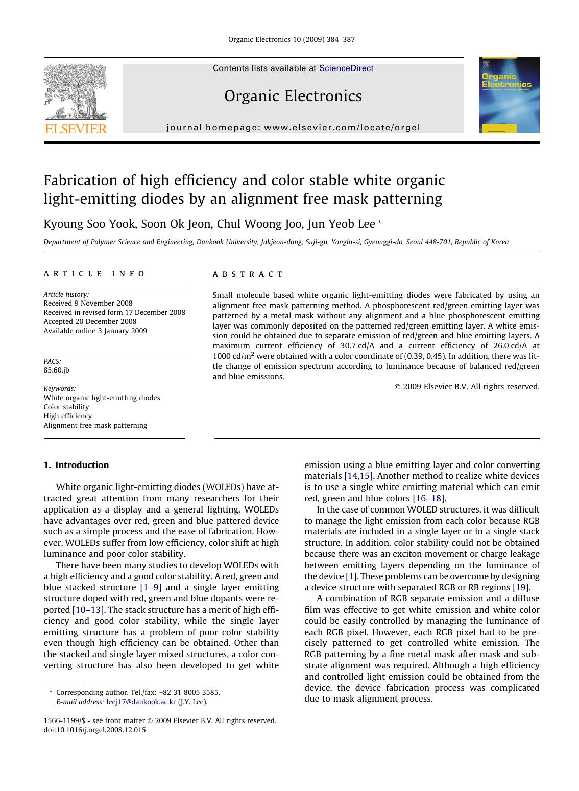 Fabrication of high efficiency and color stable white organic light-emitting diodes by an alignment free mask patterning by Kyoung Soo Yook; Soon Ok Jeon; Chul Woong Joo; Jun Yeob Lee