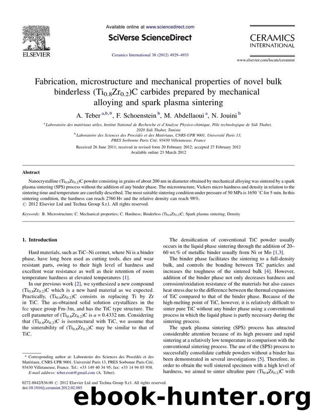 Fabrication, microstructure and mechanical properties of novel bulk binderless (Ti0.8Zr0.2)C carbides prepared by mechanical alloying and spark plasma sintering by A. Teber