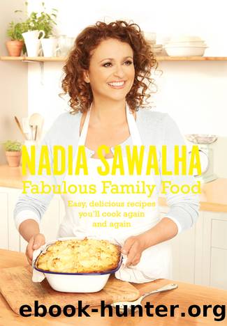 Fabulous Family Food by Nadia Sawalha