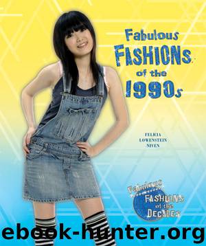 Fabulous Fashions of the 1990s by Felicia Lowenstein Niven