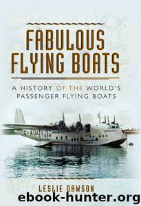 Fabulous Flying Boats by Leslie Dawson