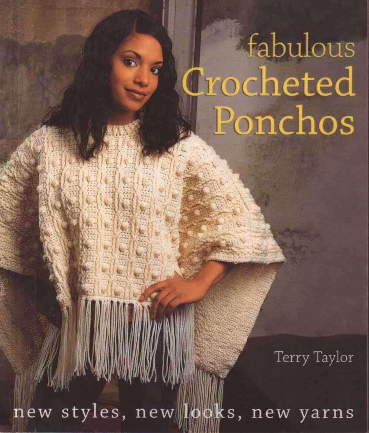 Fabulous crocheted ponchos by Terry Taylor
