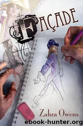 Facade by Zahra Owens