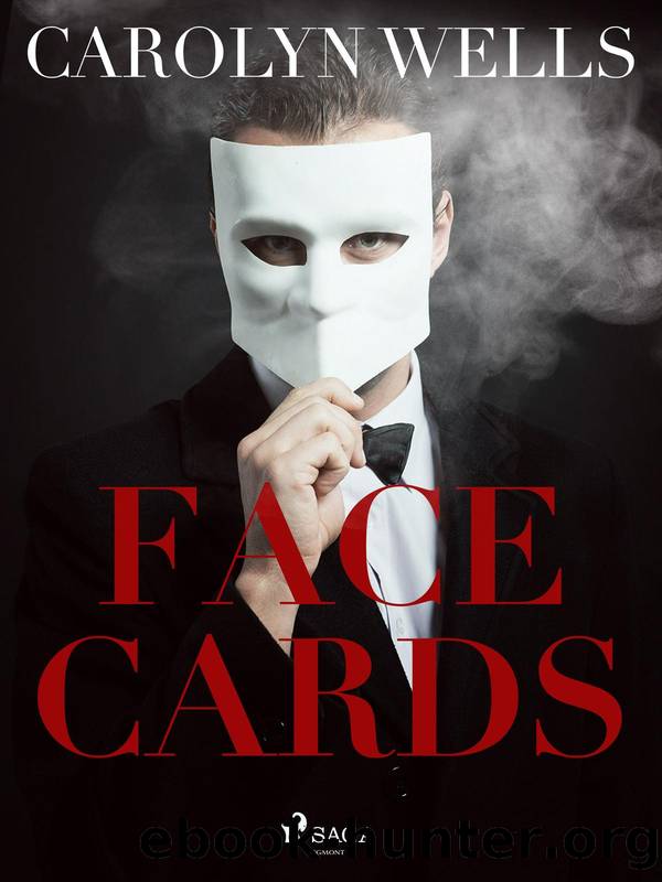 Face Cards by Carolyn Wells