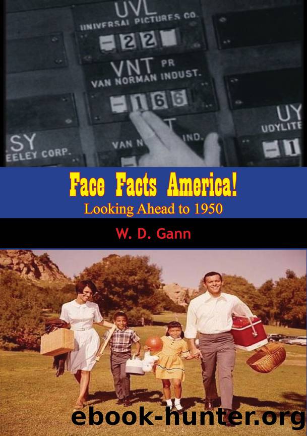 Face Facts America! by Gann W. D.;